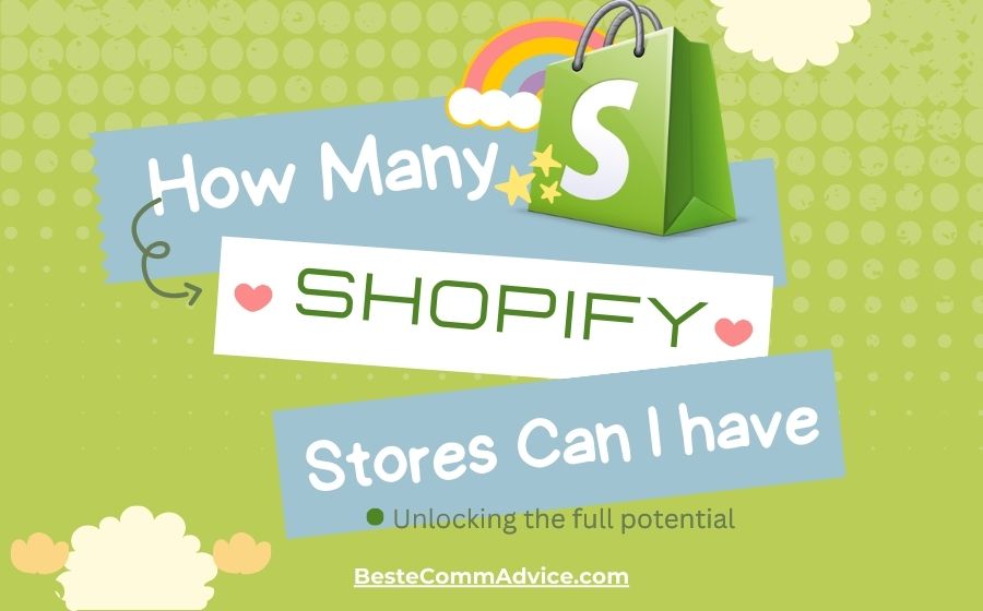 how many shopify stores can i have