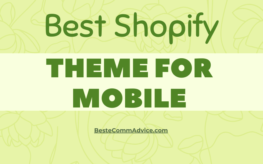 Best Shopify Theme For Mobile