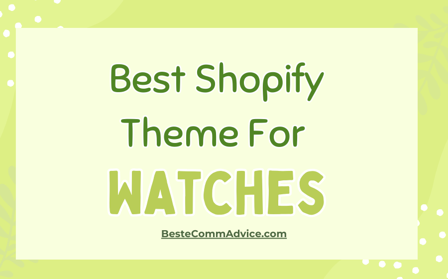 best shopify theme for watches