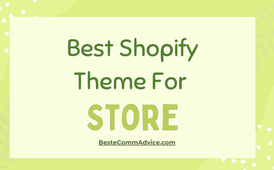 Best Theme For Shopify Store